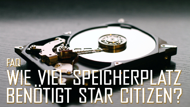 Wieviel Speicherplatz benötigt Star-Citizen?
